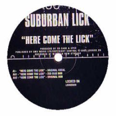 Suburban Lick - Here Come The Lick - Locked On