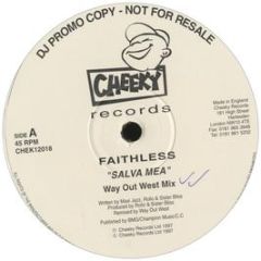 Faithless - Salva Mea (1997 Remix) - Cheeky