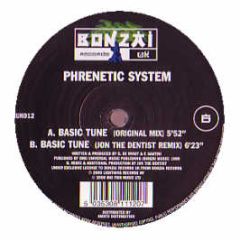 Phrenetic System - Basic Tune - Bonzai Uk