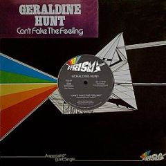 Geraldine Hunt - Can't Fake The Feeling - Prism