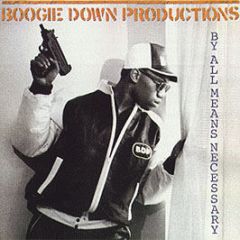 Boogie Down Productions - By All Means Necessary - Jive