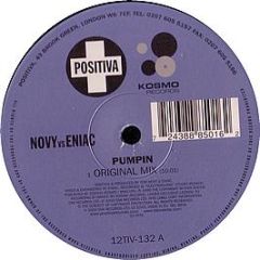 Novy Vs Eniac - Pumpin (Remixes) - Positiva
