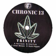 Trinity (Dillinja) - Kick Subs / Wild Funk - Chronic