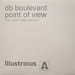 Db Boulevard - Point Of View (Remixes) - Illustrious