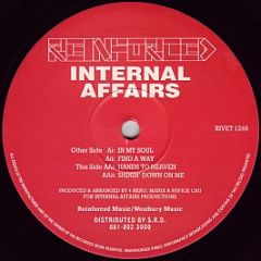 Internal Affairs - In My Soul / Find a Way - Reinforced