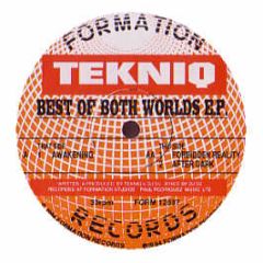 Tekniq - Best Of Both Worlds - Formation