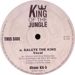 Dextrous & Rude Boy Keith - Salute The King - King Of The Jungle