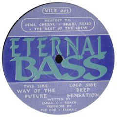 Eternal Bass - Way Of The Future - Volatile