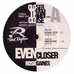 Rosie Gaines - Closer Than Close (Garage Remix) - Total Rhythm