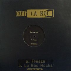 Cut La Roc - Freeze/La Roc Rocks - Skint