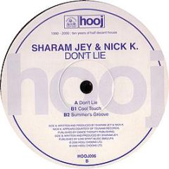 Sharam Jey & Nick K. - Don't Lie - Hooj Choons