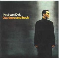 Paul Van Dyk - Out There And Back - Deviant