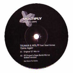Truman & Wolff - Come Again - Multiply