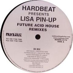 Lisa Pin Up  - Future Acid House (Remixes) - Nukleuz