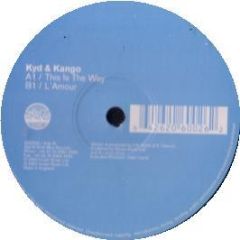 Kyd & Kango - This Is The Way - Slip 'N' Slide