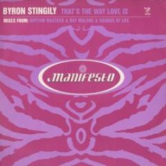 Byron Stingily  - That's The Way Love Is - Manifesto