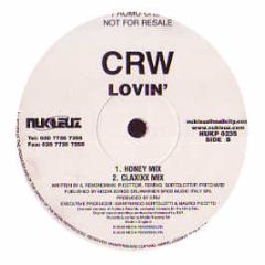 CRW - Lovin' - Nukleuz