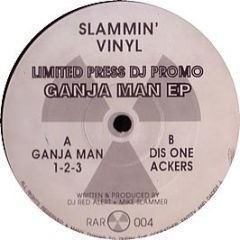 DJ Red Alert & Mike Slammer - Ganja Man EP - Slammin Vinyl