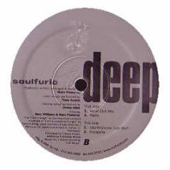 Soulsearcher - Can't Get Enough - Soul Furic Deep