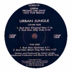 Urban Jungle - Bad Man - Union City