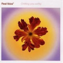 Various Artists - Real Ibiza 3 (Chilling You Softly) - React