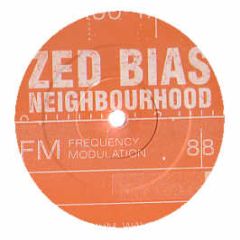 Zed Bias  - Neighbourhood (Remixes) - Locked On
