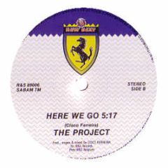 The Project / Cisco Ferreira - Here We Go - R&S