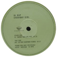 DJ Rap - Everyday Girl (Remix) - Higher Ground