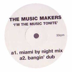 The Music Makers - I'm The Music Tonite - Wonderboy