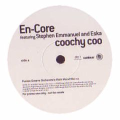 En-Core Feat Stephen E/Eska - Coochy Coo - Vc Recordings