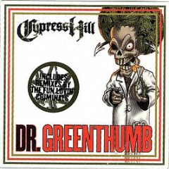 Cypress Hill - Dr Greenthumb - Ruffhouse Records