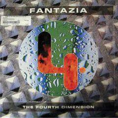 Fantazia - The Fourth Dimension - Fantazia