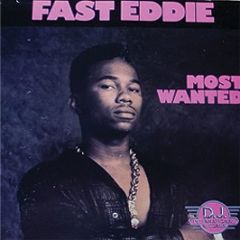 Fast Eddie - Most Wanted - DJ International