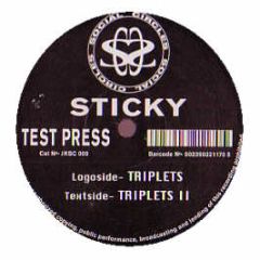 Sticky - Triplets / Triplets 2 - Social Circles