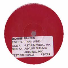 Dionne Rakeem - Sweeter Than Wine - Pure Silk 