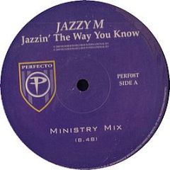Jazzy M - Jazzin The Way You Know - Perfecto