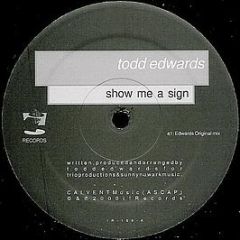 Todd Edwards - Show Me A Sign - I! Records