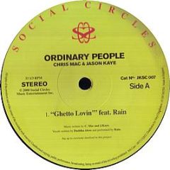 Ordinary People - Ghetto Lovin - Social Circles