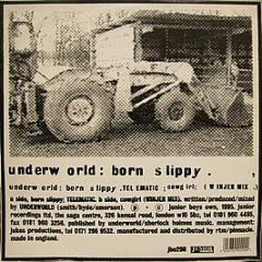 Underworld - Born Slippy (Telematic) - Junior Boys Own