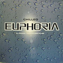 Euphoria - Chilled (6 Unreleased Mixes) - Telstar