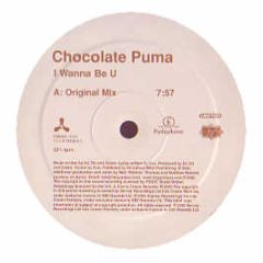 Chocolate Puma - I Wanna Be U - Cream 