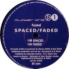 Fused - Spaced - Player One