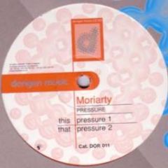 Moriarty - Pressure - Dorigen