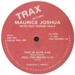 Maurice Joshua - This Is Acid / I Gotta Big Dick - Trax