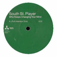 South Street Players - Who Keeps Changing Your Mind(Rmx) - Cream 