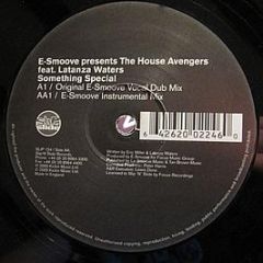 E Smoove Pres. House Avengers - Something Special (Remix) - Slip 'N' Slide