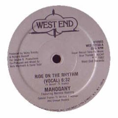 Mahogany - Ride On The Rhythm - West End