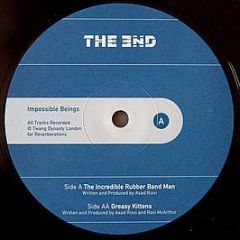 Impossible Beings - The Incredible Rubber Band Man - End Records
