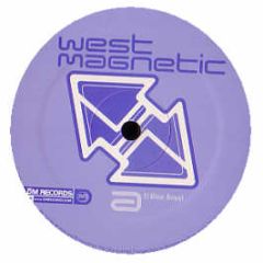 West Magnetic - Blue Royal - Om Records