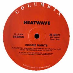 Heatwave - Boogie Nights / Too Hot To Handle - Epic